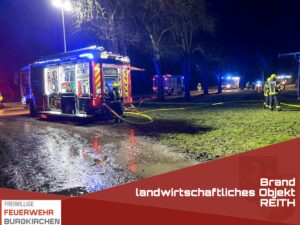 Mehr über den Artikel erfahren Brand landwirtschaftliches Objekt REITH
