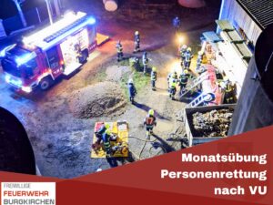 Mehr über den Artikel erfahren Monatsübung Personenrettung nach VU