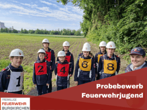 Mehr über den Artikel erfahren Probebewerb Feuerwehrjugend