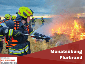 Mehr über den Artikel erfahren Monatsübung Flurbrand