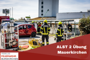 Mehr über den Artikel erfahren ALST 2 Übung Mauerkirchen
